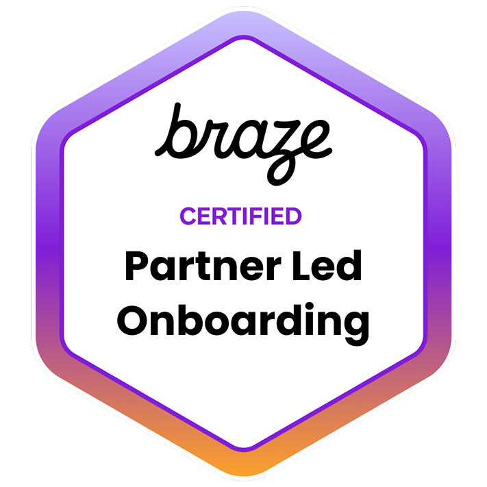 Braze Certified — Partner Led Onboarding